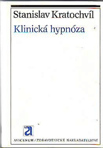 Klinická hypnóza, prof. Stanislav Kratochvíl