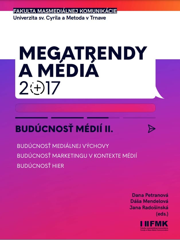 Megatrendy a médiá Konferencia Smolenice 2017